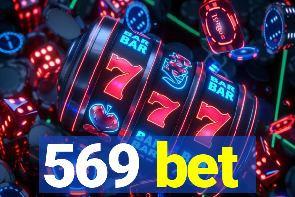 569 bet